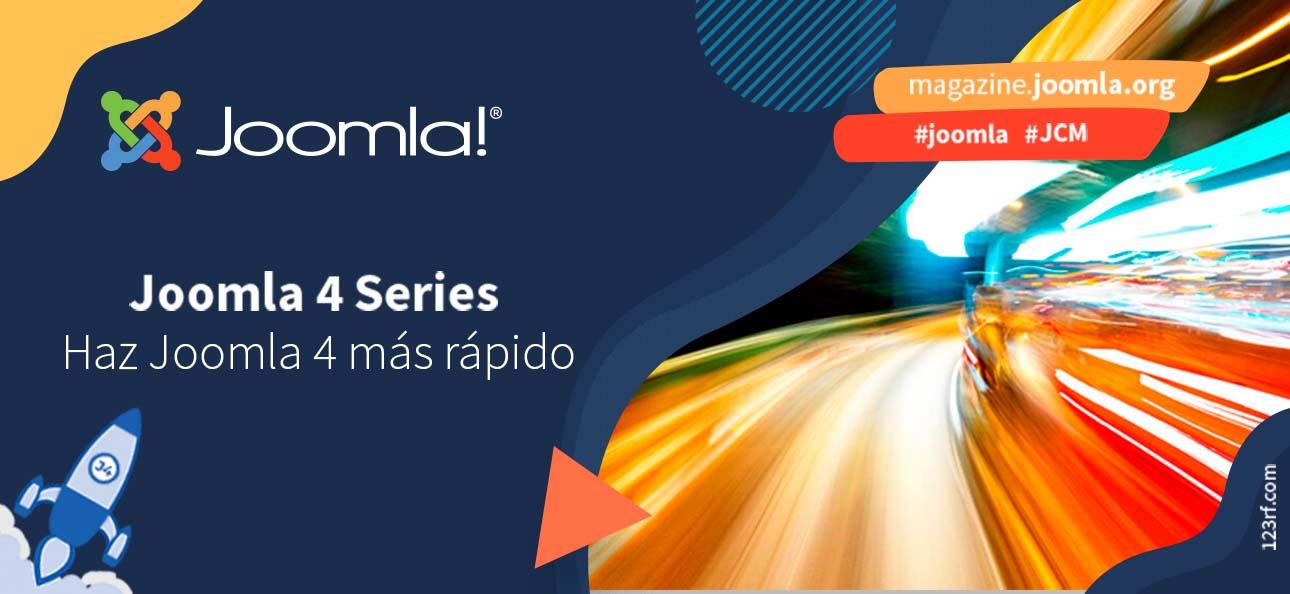 Haz Joomla 4 más rápido